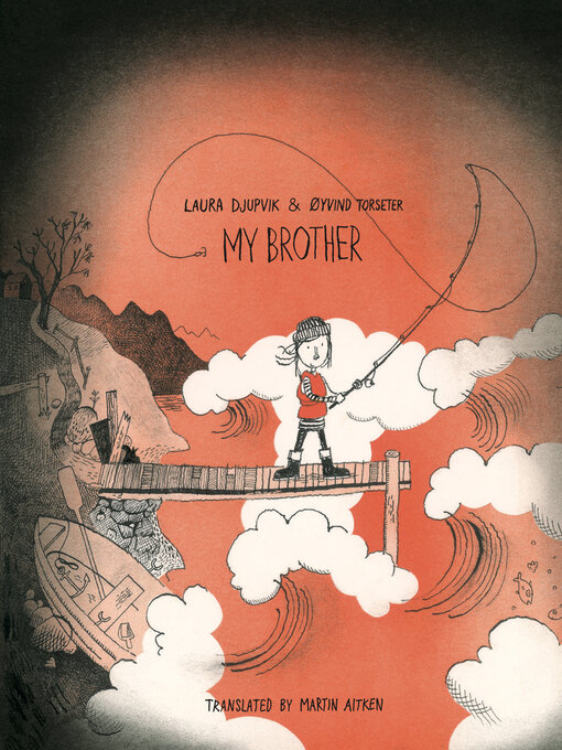Title details for My Brother by Laura Djupvik - Available